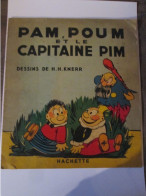 Pim Pam Poum  -  Pam Poum Et Le Capitaine Pim  -  1936 - Pim Pam Poum