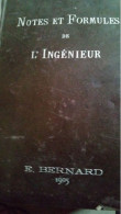NOTES ET FORMULES DE L INGENIEUR   1905 - 18 Ans Et Plus
