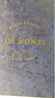 MENUS PROPOS SUR LES SCIENCES    1869 - 18 Ans Et Plus