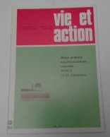 Naturopathie: Vie Et Action ( 1975 -les Aliments,auto-osthéopathie,les Lavandes). - Médecine & Santé