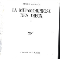 LA METAMORPHOSE DES DIEUX ANDRE MALRAUX - 18 Ans Et Plus