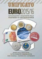 Catalogo Unificato Euro 2015/16 - Catalogazione E Quotazione Delle Monete E Cartamoneta - NUOVO - Altri & Non Classificati