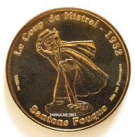 Monnaie De Paris 13.Aix En Provence. Santons Fouque - Le Coup De Mistral 2009 - 2009
