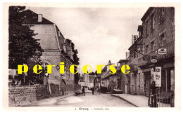 23  Crocq  Grande Rue - Crocq