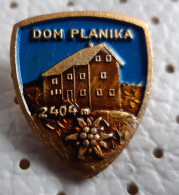 Planika 2404m Triglav  Mountain Lodge Cottage Alpinism Mountaineering Slovenia Pin - Alpinisme