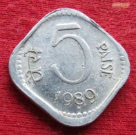 India 5 Paise 1989 H KM# 23a *VT Hyderabad Mint Inde Indie Indien Indies - Inde