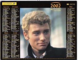 Calendrier 2002 , Almanach Du Facteur , Loire Atlantique , Johnny HALLYDAY , Sylvie VARTAN - Big : 2001-...