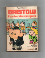 LIBRO   BRISTOW     IL   CONTESTATORE   INTEGRATO - Otros & Sin Clasificación