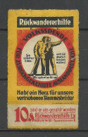 Deutschland Germany Ca. 1900 Rückwandererhilfe Vignette Spendemarke Für Zurückgekehrte Auslanddeutsche (*) - Erinnophilie