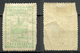 CHINA  Chine Local Post Chungking 1894 - 24 C. * NB! Perforation Faults! Please Look At Picture For Condition! - Nuovi