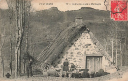 FRANCE - L'Auvergne - Habitation Dans La Montagne - Carte Postale Ancienne - Otros & Sin Clasificación