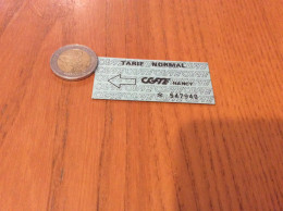 Ticket De Bus *x CGFTE "TARIF NORMAL" NANCY (54) - Europa