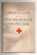 La Propagande De La CROIX ROUGE FRANCAISE 1943  (M6339) - Cruz Roja