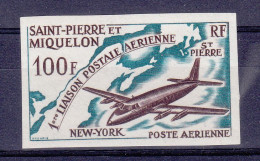 Saint Pierre Et Miquelon - Yvert PA 31 ** - NON Dentelé - Avions - Liaison Saint Pierre New York - Valeur 60 Euros - - Neufs