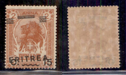 Colonie - Eritrea - 1922 - 15 Cent Su 2 Anna (57) Con Soprastampe Oblique - Gomma Integra (165) - Sonstige & Ohne Zuordnung