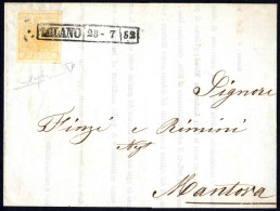 Cover 1852, Lettera Da Milano Il 28.7 Per Mantova Affrancata Con 5 C. Giallo, Firmata ED E Raybaudi, Sass. 1 - Lombardije-Venetië