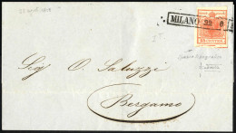 Cover 1851, Lettera Da Milano Del 22.8 Per Bergamo Affrancata Con 15 C. Rosso I Tipo Prima Tiratura Carta A Mano, Spazio - Lombardy-Venetia