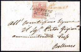Cover Longarone, SI Lg. Punti 10, Lettera Del 31.10.1850 Per Belluno Affrancata Con 15 C. Rosso I Tipo Prima Tiratura Ca - Lombardo-Venetien