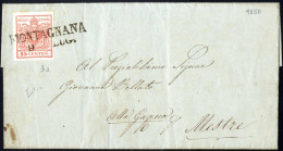 Cover Montagnana, SD Punti 6, Lettera Del 9.7.1850 Per Mestre Affrancata Con 15 C. Rosso I Tipo Prima Tiratura Carta A M - Lombardo-Vénétie