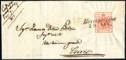 Cover Montebelluno, SI Punti 6, Lettera Del 29.7.1850 Per Treviso Affrancata Con 15 C. Rosso I Tipo Prima Tiratura Carta - Lombardo-Vénétie