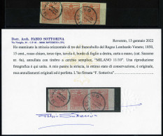 O 1850, 15 Cent. Rosso Chiaro III°tipo, Striscia Di Tre Con Bordo Di Foglio Annullato Milano 11.10., Cert. Sottoriva, Sa - Lombardije-Venetië