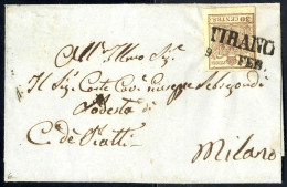 Cover "TIRANO / 9 FEB.", Annullo SD Su 30 Cent., Carta A Macchina, Su Lettera Per Milano (Sass. 21 - 6P.) - Lombardo-Venetien