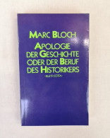 Apologie Der Geschichte Oder Der Beruf Des Historikers. - 4. Neuzeit (1789-1914)