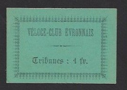 Evron  53  -  Billet D'Entrée Véloce Club Evronnais   -- Tribune 1 Fr - Cyclisme