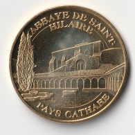 11 - SAINT-HILAIRE - PAYS CATHARE - ABBAYE - MONNAIE DE PARIS - 2007 - 2007