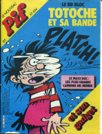 Pif Gadget N°694 -  BD Bloc "Totoche Et Sa Bande" - BD "Les évasions De Latude" - Ayak "La Caverne Du Grizzly" - - Pif Gadget