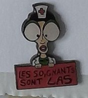 Pin's  Médical, Les  Soignants  Sont  LAS - Médical