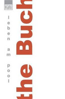 The Buch : Leben Am Pool / Sven Lager Und Elke Naters (Hrsg.). [Marc Brandenburg ...] / KiWi ; 611 : Paperback - Livres Anciens