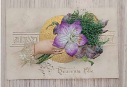 Carte Heureuse Fête - Fleur Artificiel Et Séchée - Dorure Oblitéré Manuy Saint Pierre 1907 - Carte Postale Ancienne - Other & Unclassified