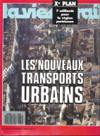 La Vie Du Rail 9 Fevrier 1989 N° 2181 : Xe Plan 7 Milliards Pour La Région Parisienne Les Nouveaux Transports Urbains - Trenes