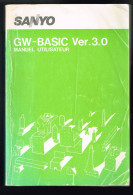 Sanyo - GW-Basic Ver.3.0 - 1986 - 504 Pages 22 X 15 Cm - Informatique