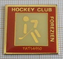 PAT14950 HOCKEY CLUB FOREZIEN à MONTBRISON Dpt 42 LOIRE - Winter Sports