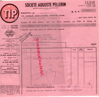 93- PANTIN- FACTURE SOCIETE AUGUSTE PELLERIN - LE TIP- CUISINE TARTINE- 110 AVENUE JEAN JAURES -1954 - Levensmiddelen