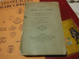 1876 Histoire De La Poste Aux Lettres Et Du Timbre Poste -arthur De Rothschild Calman Levy Editeur - Administraciones Postales