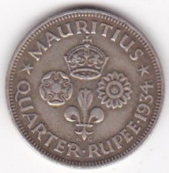 Ile Maurice 1/4 Rupee 1934 , George V , En Argent , KM# 15 - Mauritius