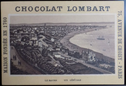 ANCIEN CHROMO PUBLICITAIRE CHOCOLAT LOMBART LE HAVRE VUE GENERALE - Lombart