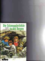 Die  Schmugglerhöhle In Den Bergen - Otros & Sin Clasificación