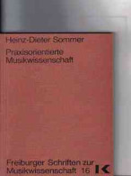 Praxisorientierte Musikwissenschaft: Studien Zu Leben Und Werk Hermann Kretzschmars - Music