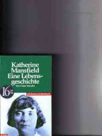 Katherine Mansfield : Eine Lebensgeschichte - Biographien & Memoiren