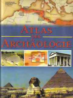 Atlas Der Archäologie - 4. Neuzeit (1789-1914)