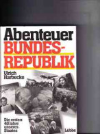 Abenteuer Bundesrepublik : D. Geschichte Unseres Staates - 4. 1789-1914