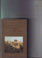 Grosse Illustrierte Weltgeschichte - 2. Teil : Die Perser Und Die Griechen - 4. Neuzeit (1789-1914)