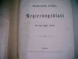Großherzoglich Hessisches Regierungsblatt Für Das Jahr 1912 - Law
