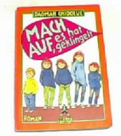 Mach Auf, Es Hat Geklingelt : Roman. - Altri & Non Classificati