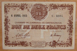 Châteauroux ( Indre - 36) - 2 Francs Chambre De Commerce 6 Avril 1915 Série C - Chambre De Commerce