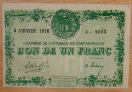 Châteauroux ( Indre - 36) - 1 Franc Chambre De Commerce 6 Janvier 1916 Série A - Chambre De Commerce